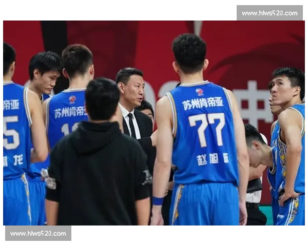CBA焦点战辽宁男篮对阵苏州肯帝亚赛前前瞻与看点分析